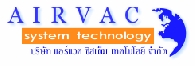 AIRVAC SYSTEM TECHNOLOGY CO.,LTD