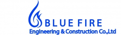 Bluefire Enginerring & Construction Co.,Ltd.