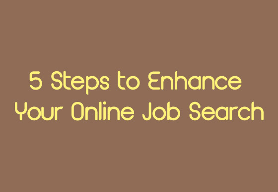 หางาน,สมัครงาน,งาน,5 Steps to Enhance Your Online Job Search