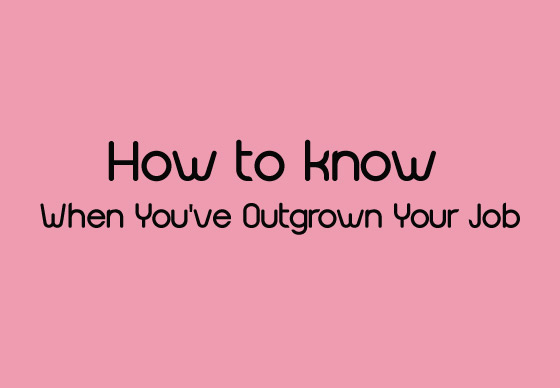 หางาน,สมัครงาน,งาน,How to Know When You've Outgrown Your Job